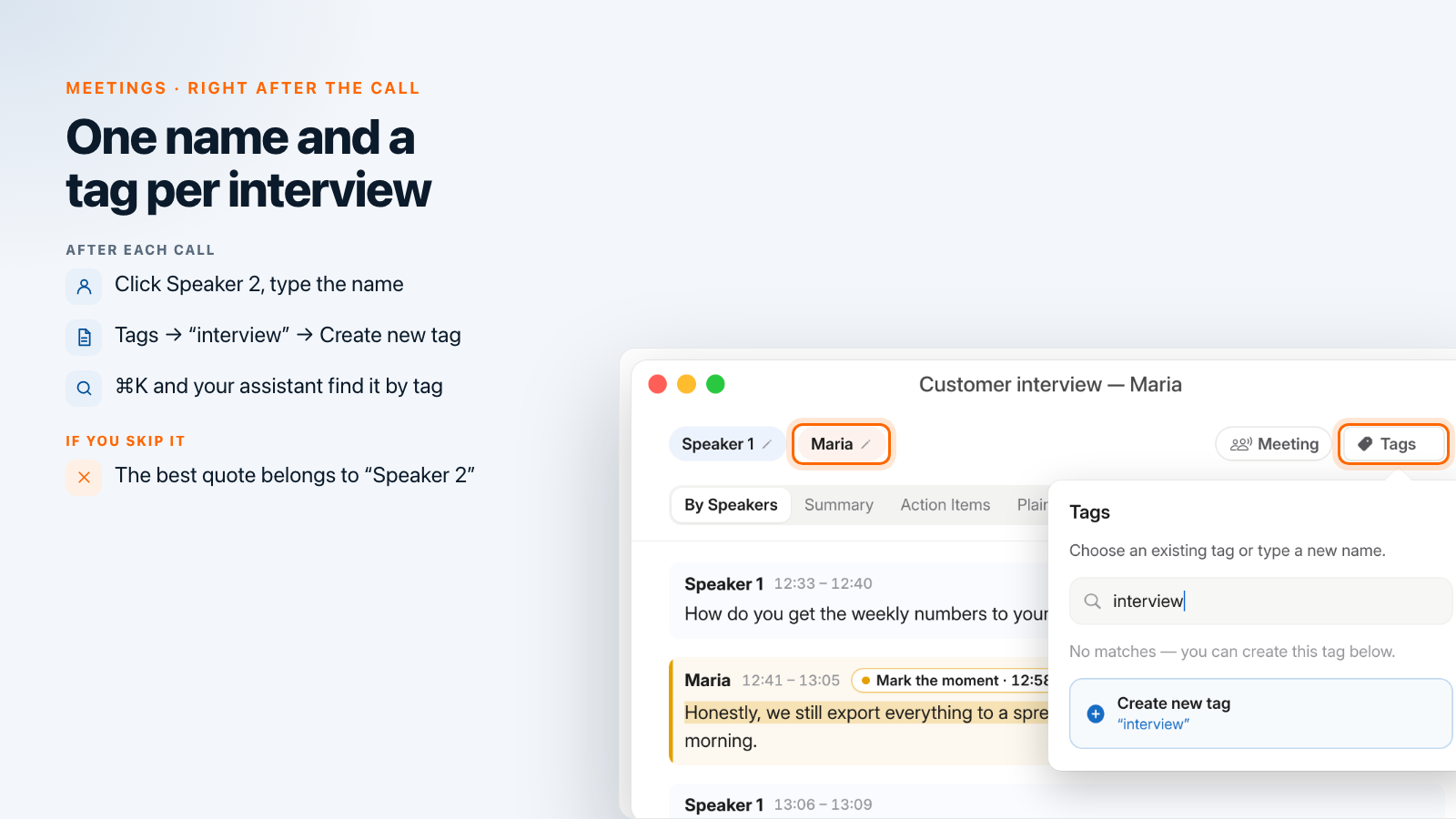 Speak-Y recording with the customer's name on the speaker chip and the Tags popover creating the tag interview
