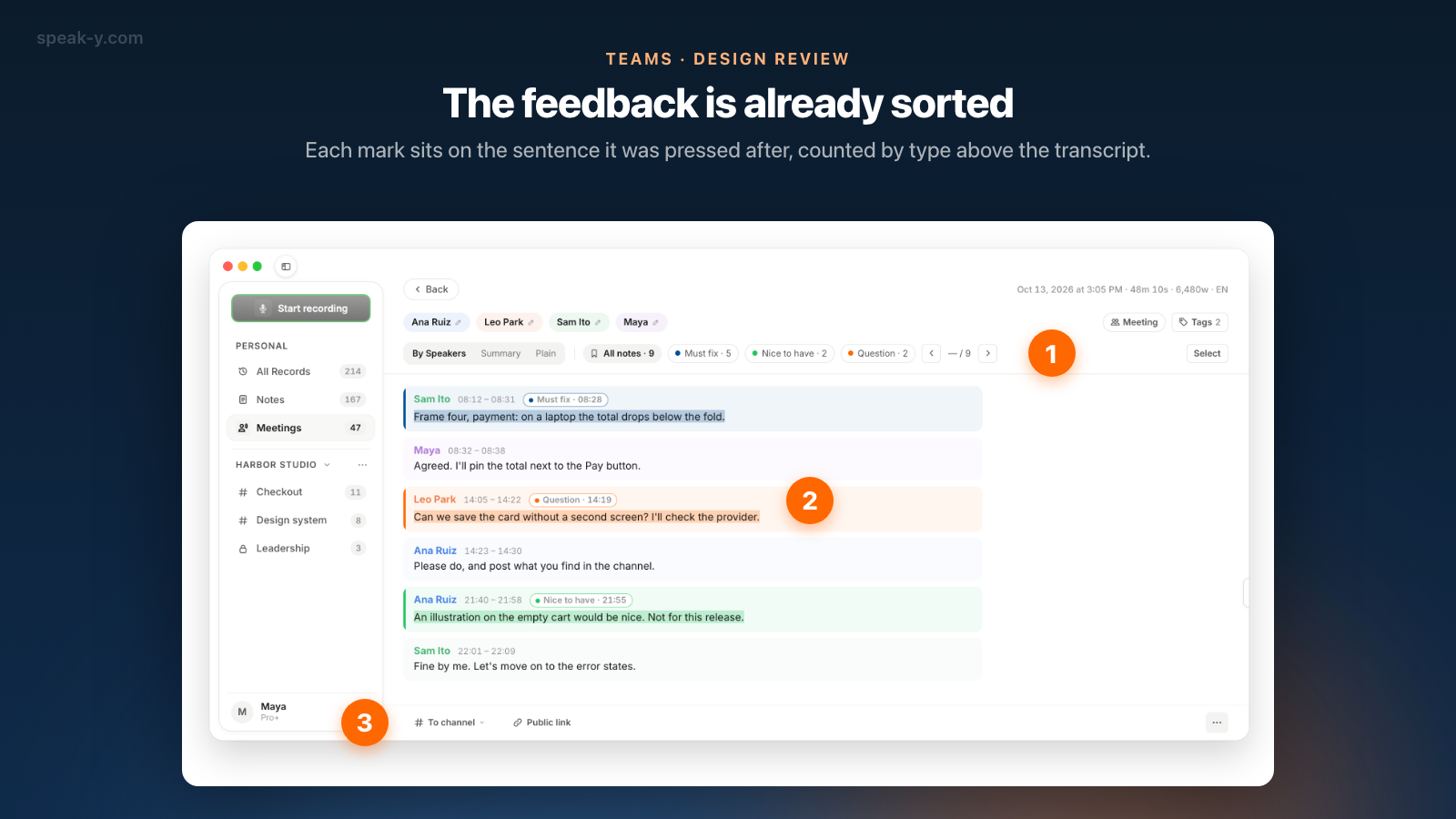 Speak-Y recording of a design review with Must fix, Question and Nice to have marks on the transcript, the note filter chips and the To channel button