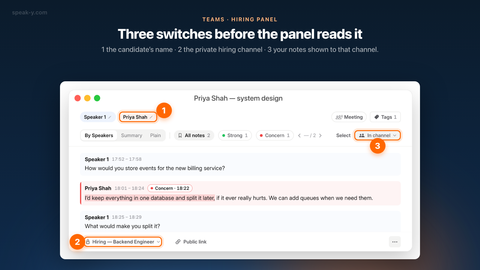 StrongとConcernのノートが付いたSpeak-Yの面接記録。ノートはチャンネルに表示され、To channelボタンには非公開の採用チャンネル名が出ている
